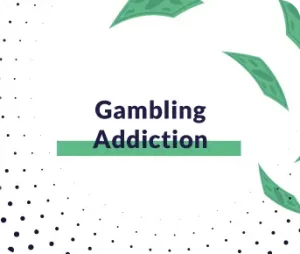 Gambling Addiction