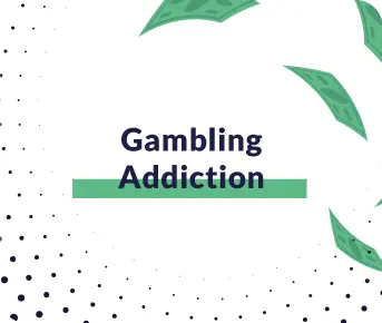 Gambling Addiction