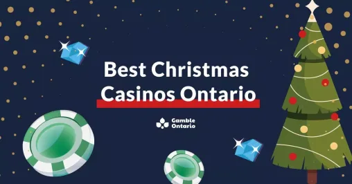 Best Online Christmas Casinos in Ontario