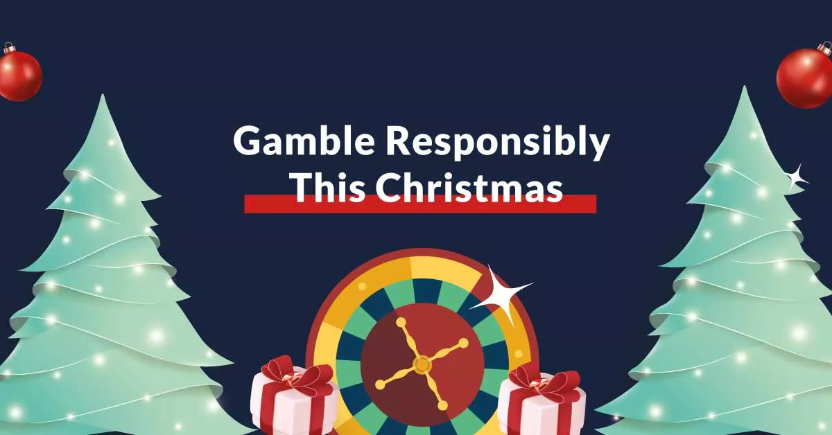 Gamble Responsibly This Christmas