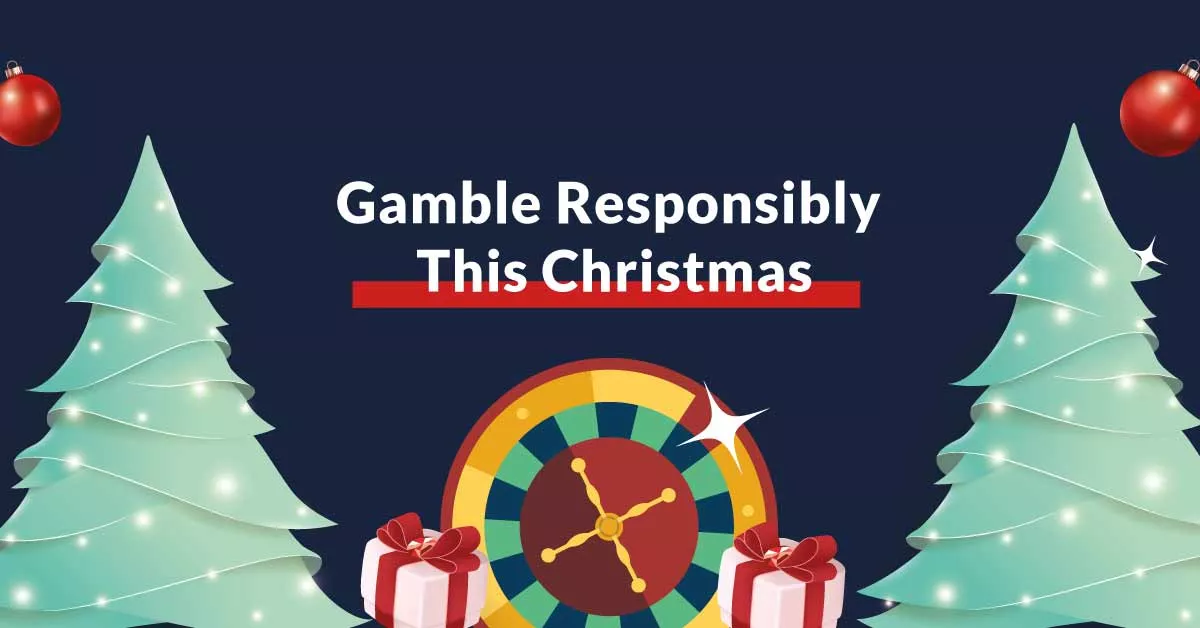 Gamble Responsibly this Christmas
