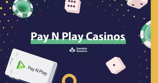 Pay N Play Casinos Banner Image