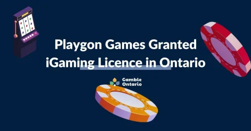 Playgon Games Granted iGaming Licence in Ontario