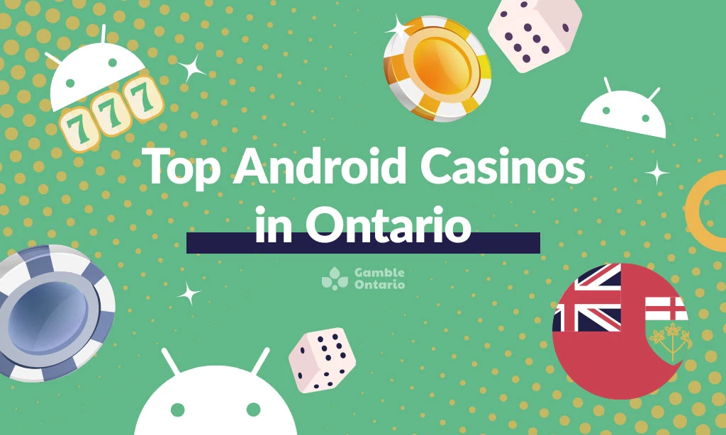 Top Android Casinos in Ontario - featured image