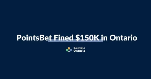 PointsBet Fined 150K in Ontario