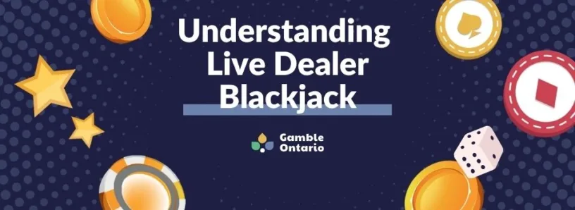 understanding live dealer blackjack